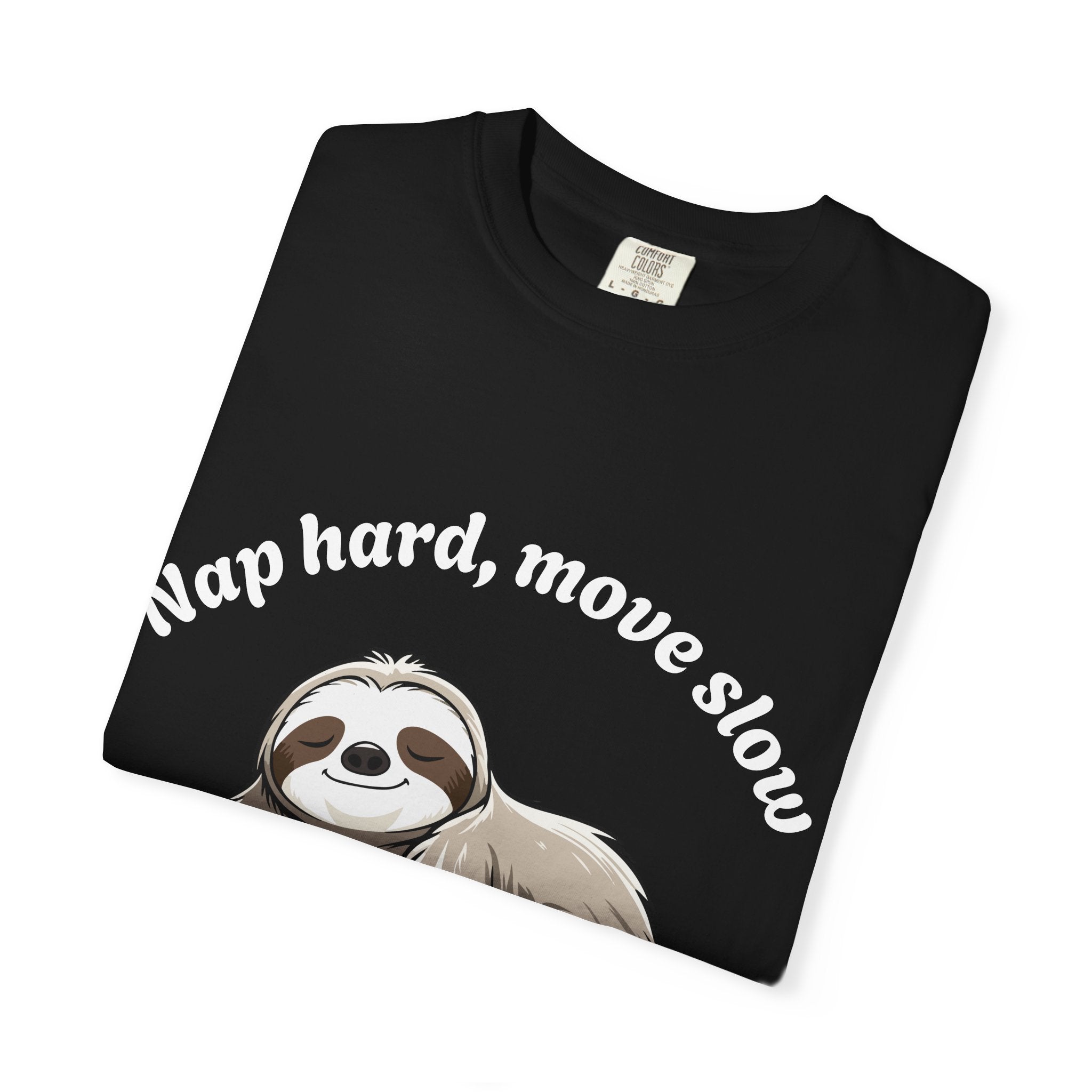 Nap hard, move slow Tee