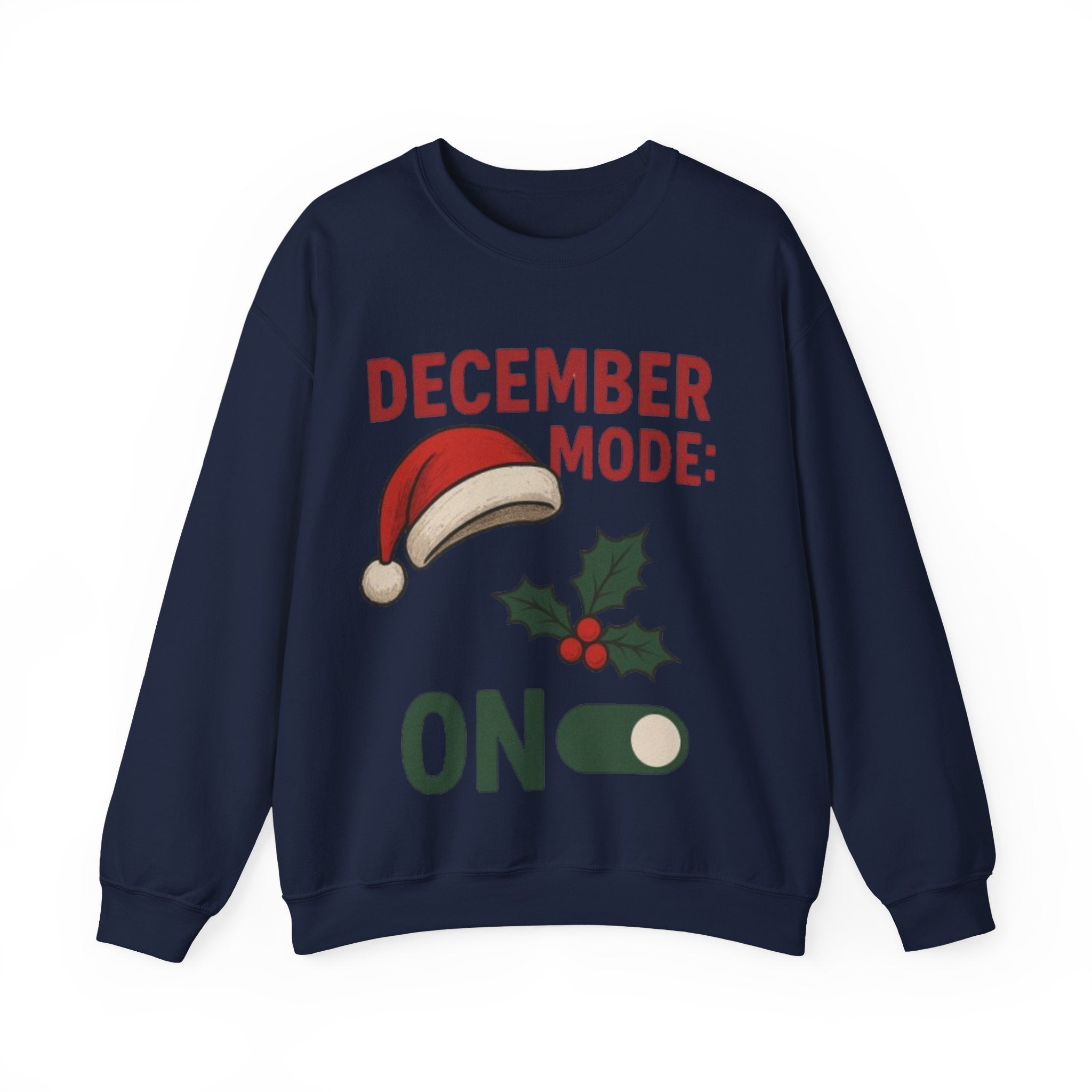 Festive December Mode Sweatshirt