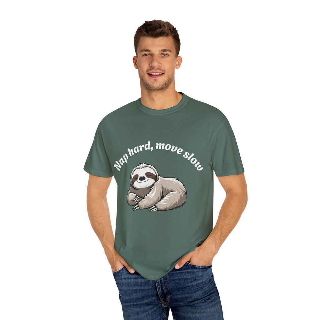 Nap hard, move slow Tee