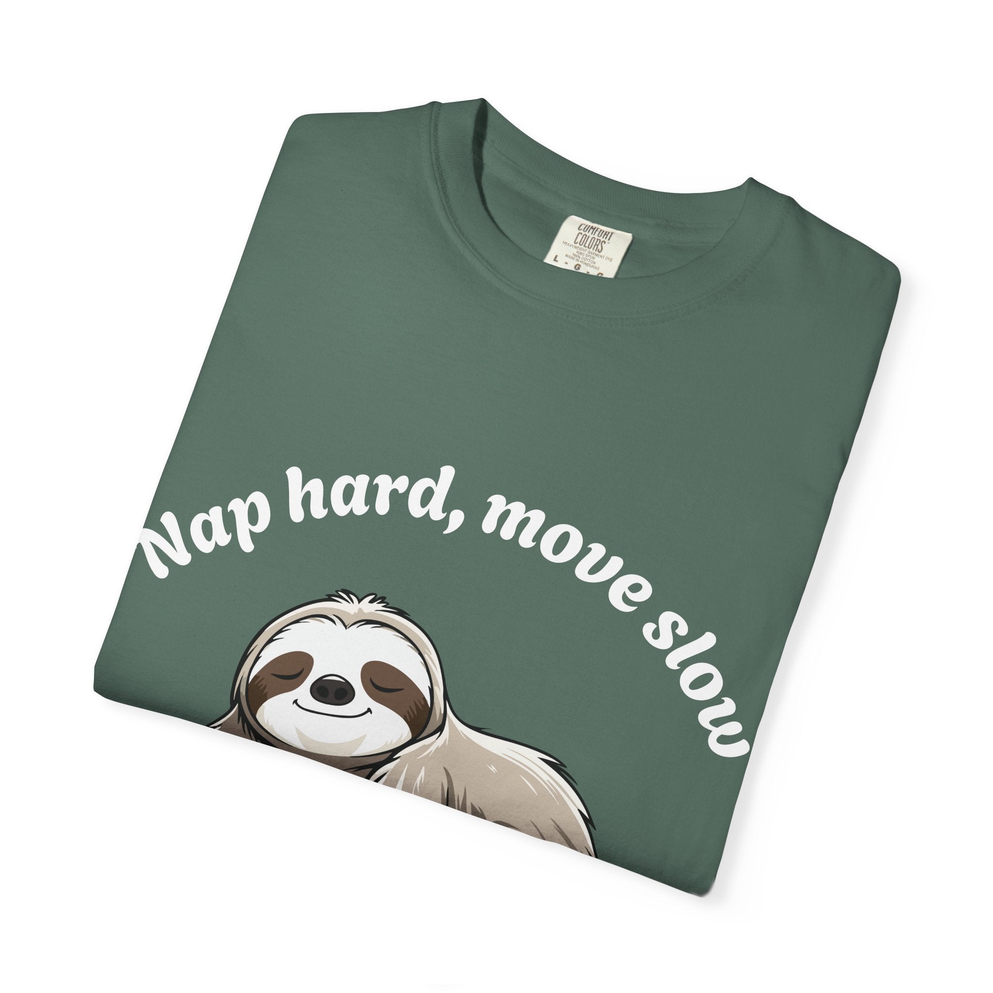 Nap hard, move slow Tee